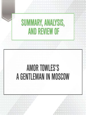 cover image of Summary, Analysis, and Review of Amor Towles's a Gentleman in Moscow
